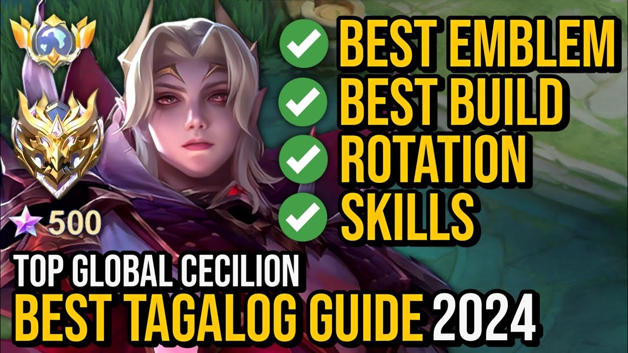 MASTER CECILION: THE ULTIMATE TAGALOG GUIDE TO REACH MYTHICAL IMMORTAL | PRO TIPS | BEST BUILD 2024