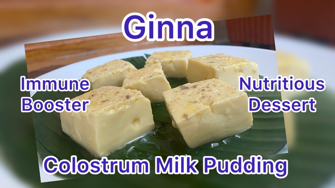Ginna | Colostrum Milk Pudding 