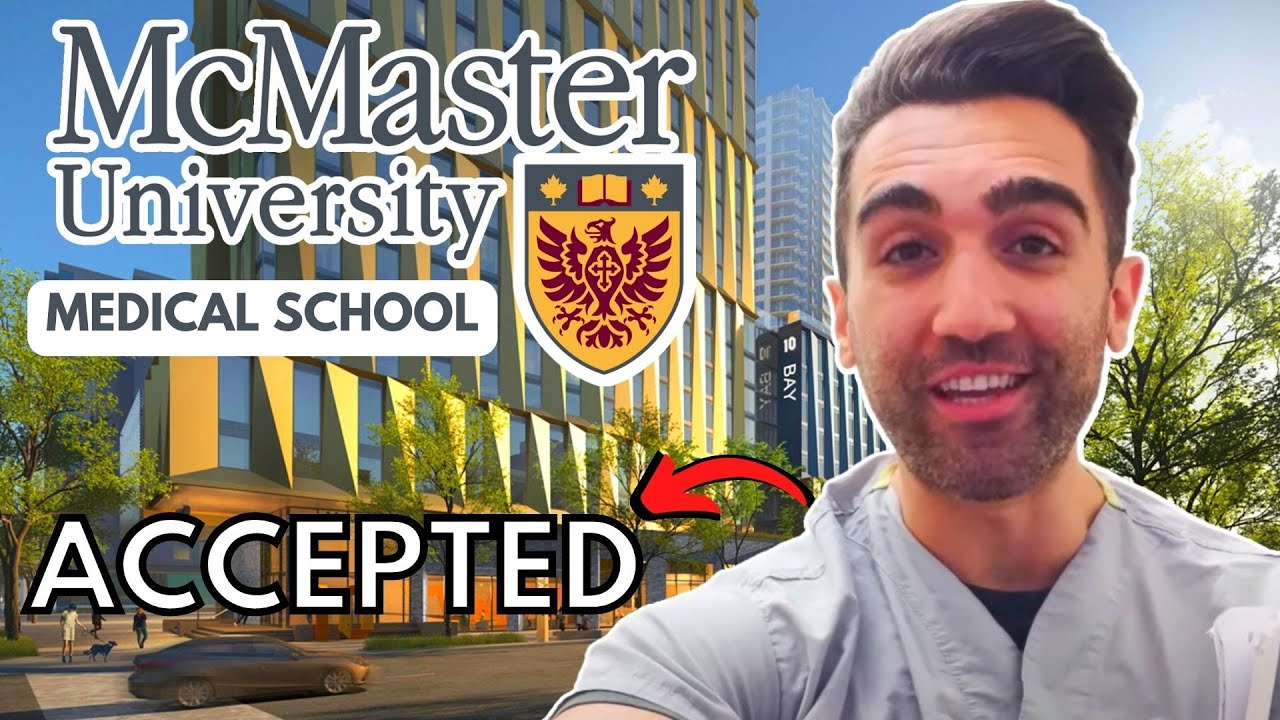 How to get into McMaster's Medical School (ft. NXTgenMD)