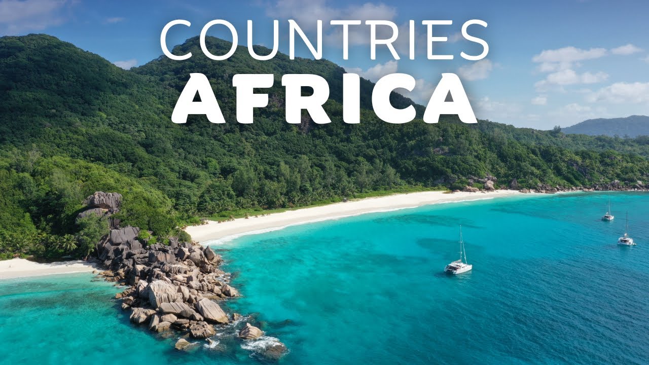 10 Most Beautiful Countries in Africa You Need to See!
