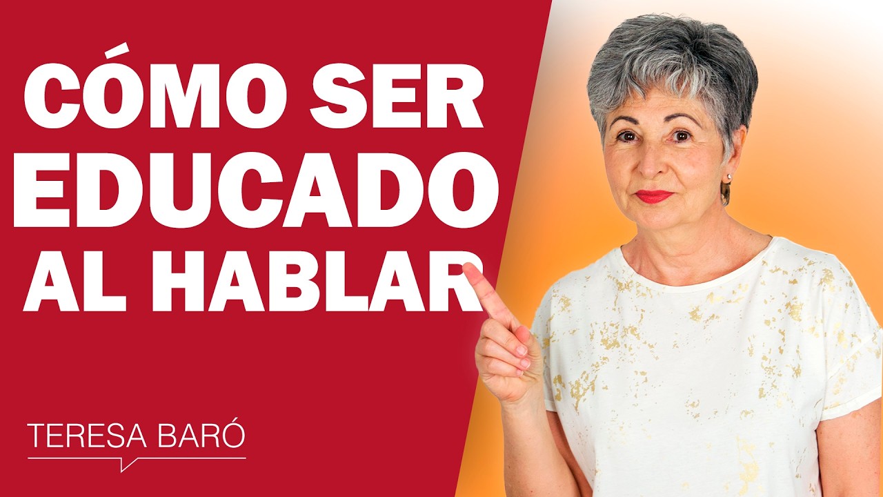 Cómo ser educado al hablar