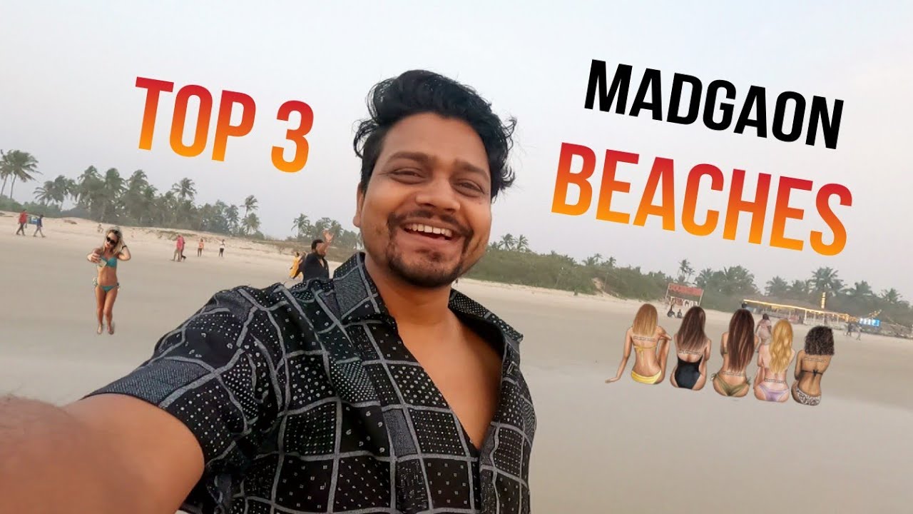 Best Beaches of Goa Madgaon | Russian Special Benaulim Beach | Varca & Colva Nightlife