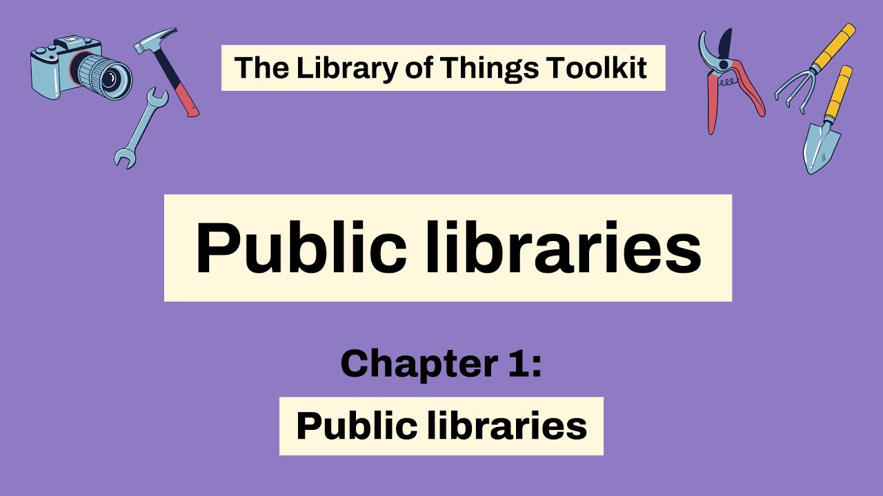 LoT Toolkit Section 12 : Public libraries (1 of 5)