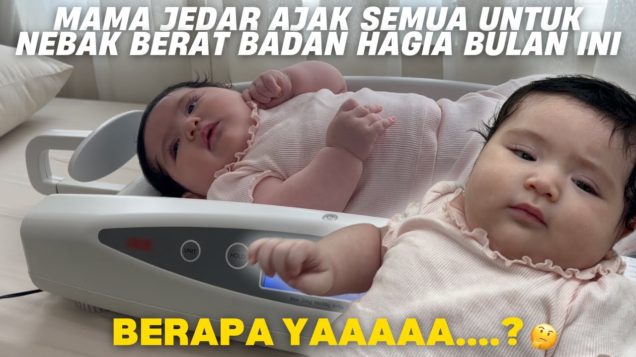 BERAT BADAN HAGIA.. TEBAKAN SIAPA YA YANG BENER!?