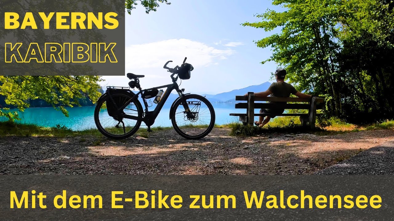 TRAUMHAFTE E-Bike Tour zum Walchensee | Die Karibik Bayerns