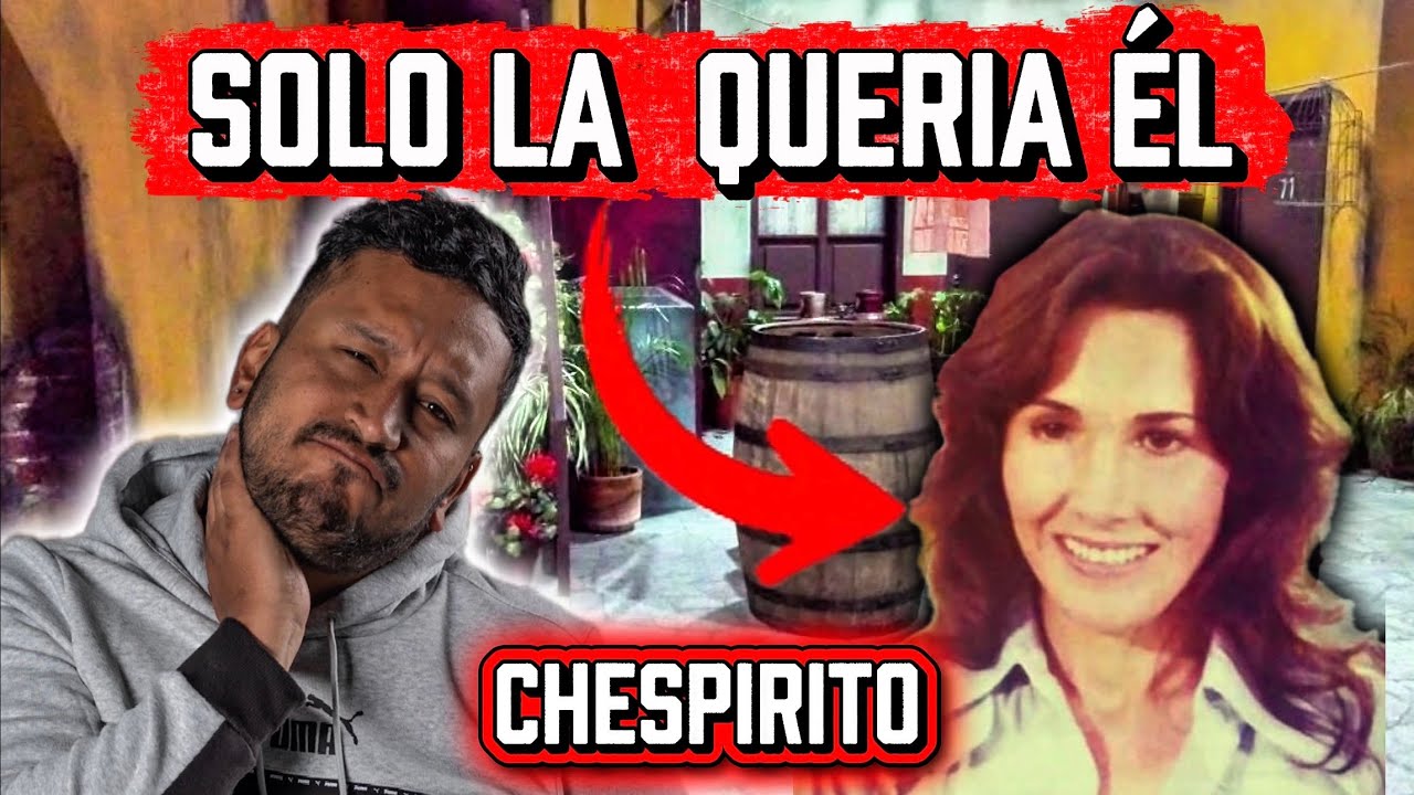 Trabajé con Chespirito: solo él la quería de verdad” | La  Panadería 