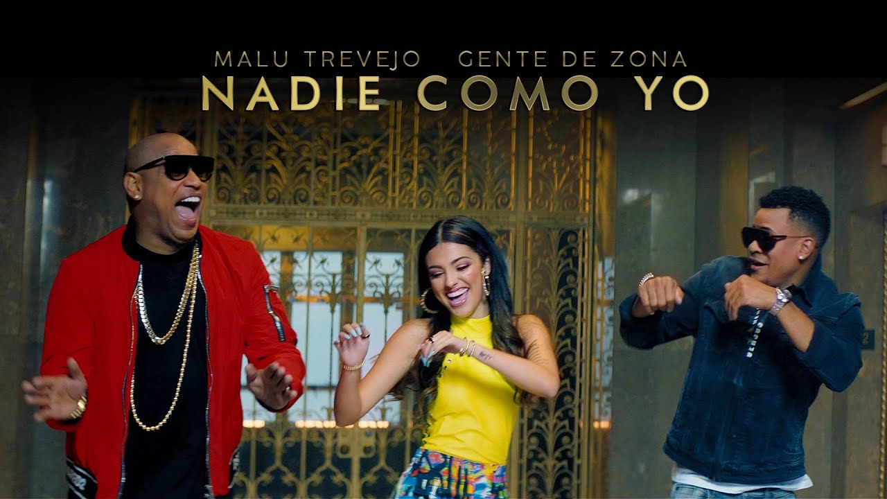 Malu Trevejo and Gente De Zona – Nadie Como Yo (Official Video)