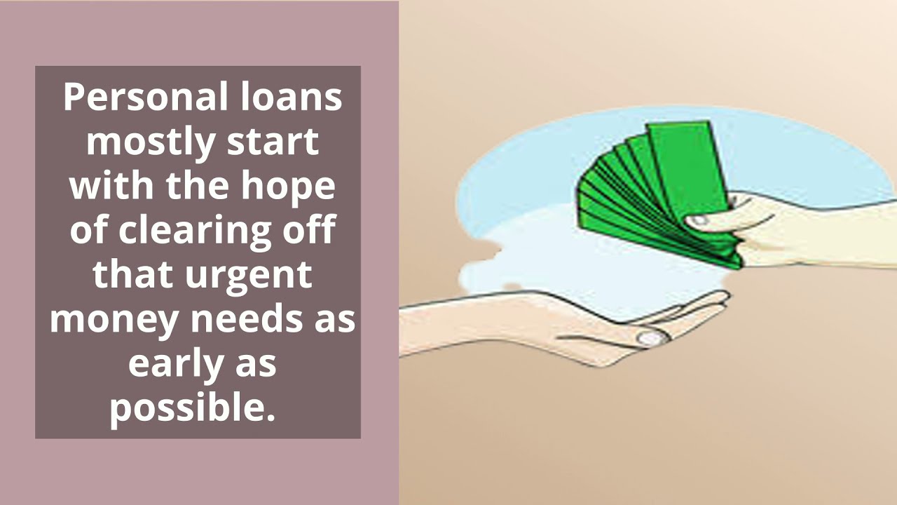 Personal Loan - How Make a Personal Loan Work for You | Tips and Tricks