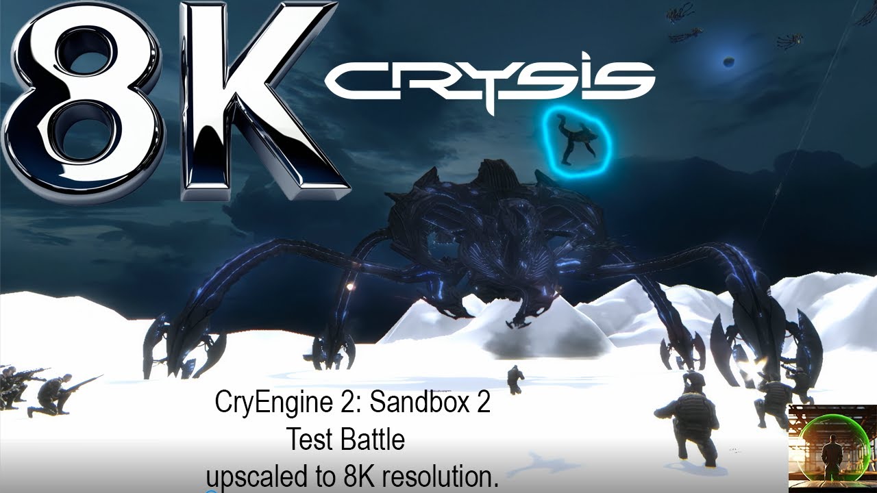 Crysis Alien War 4320p60 8K Version || CryEngine 2: Sandbox 2 Test Battle