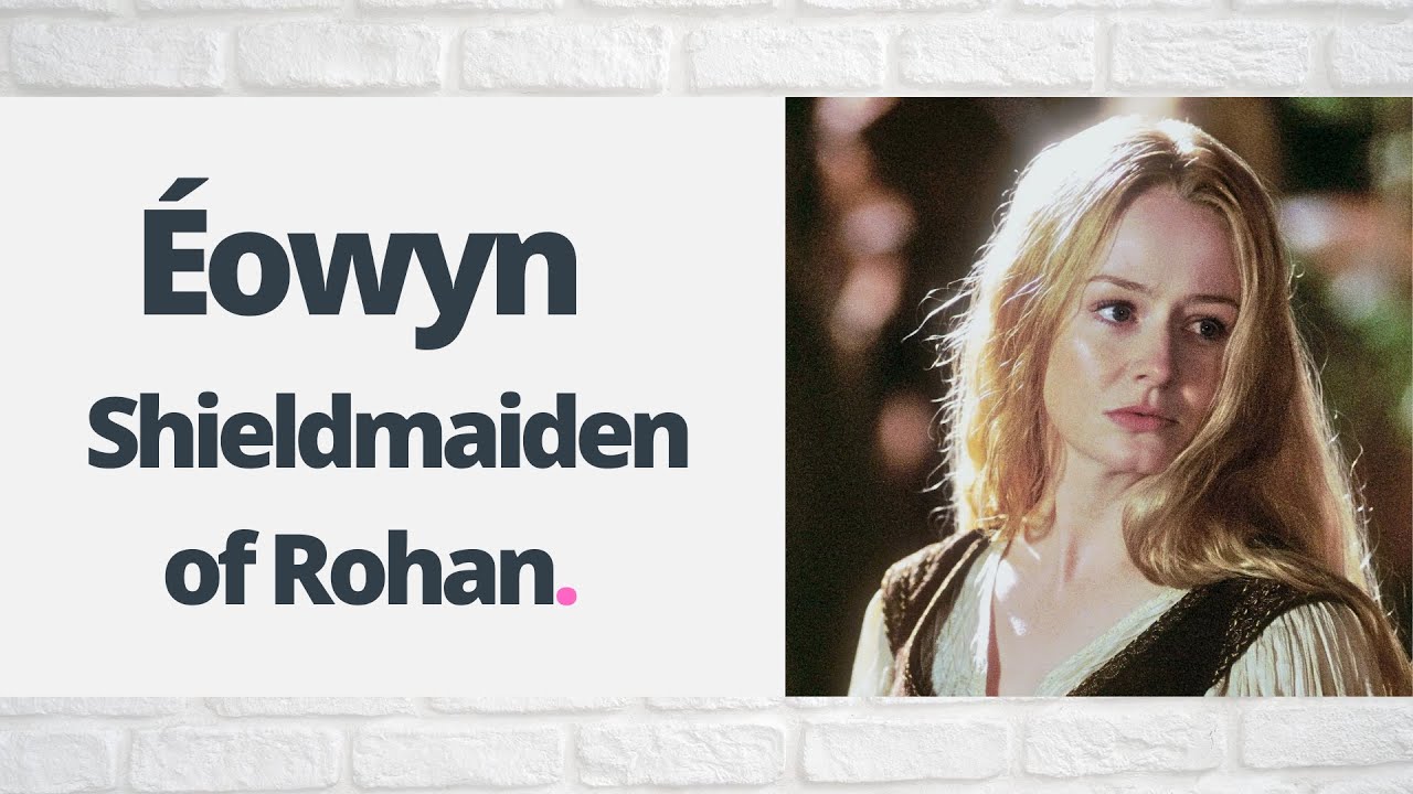 &Eacute;owyn: Shieldmaiden of Rohan