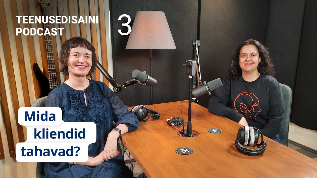#3 Kui olulist rolli mängib empaatia meie töös, eriti teenusedisainis? Anna-Kaisa Oidermaa