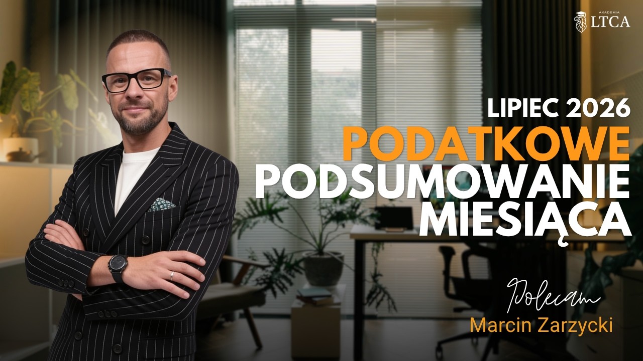 PODATKOWE PODSUMOWANIE MIESIĄCA - LIPIEC 2026