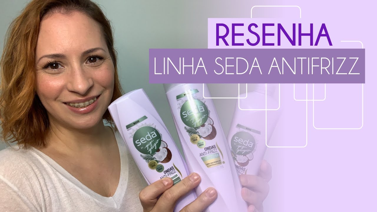 RESENHA LINHA SEDA ANTIFRIZZ