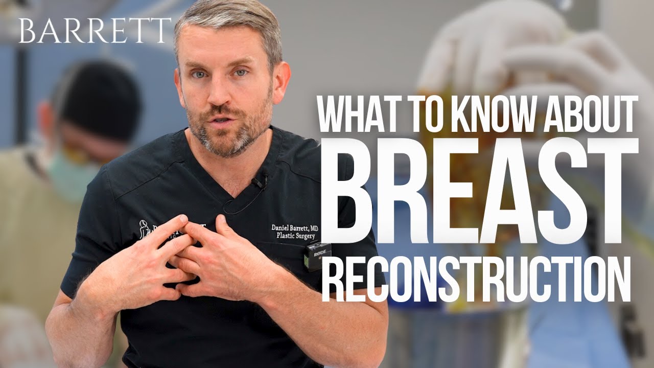 Breast Reconstruction Explained: What You Need to Know!