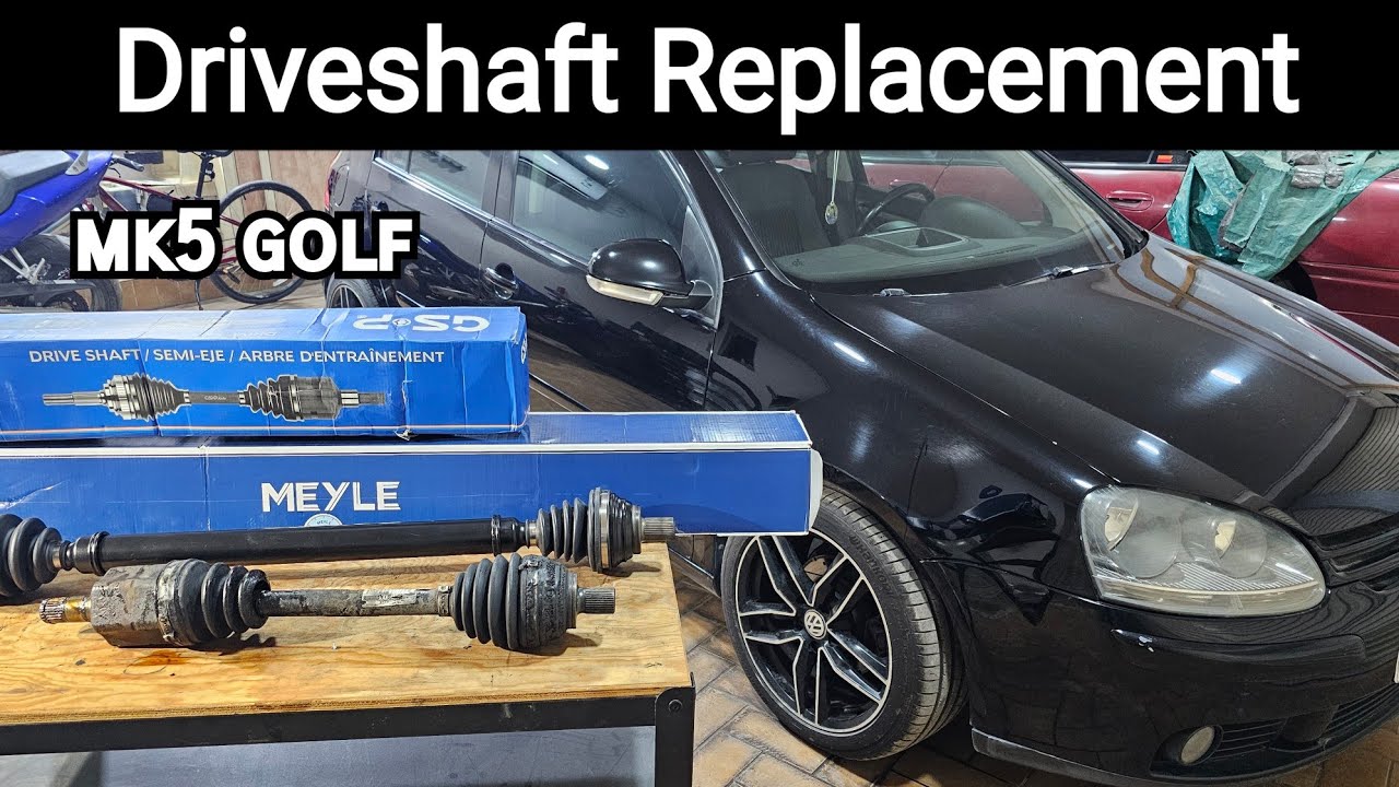 Drive Shaft Replacement | VW Golf MK5