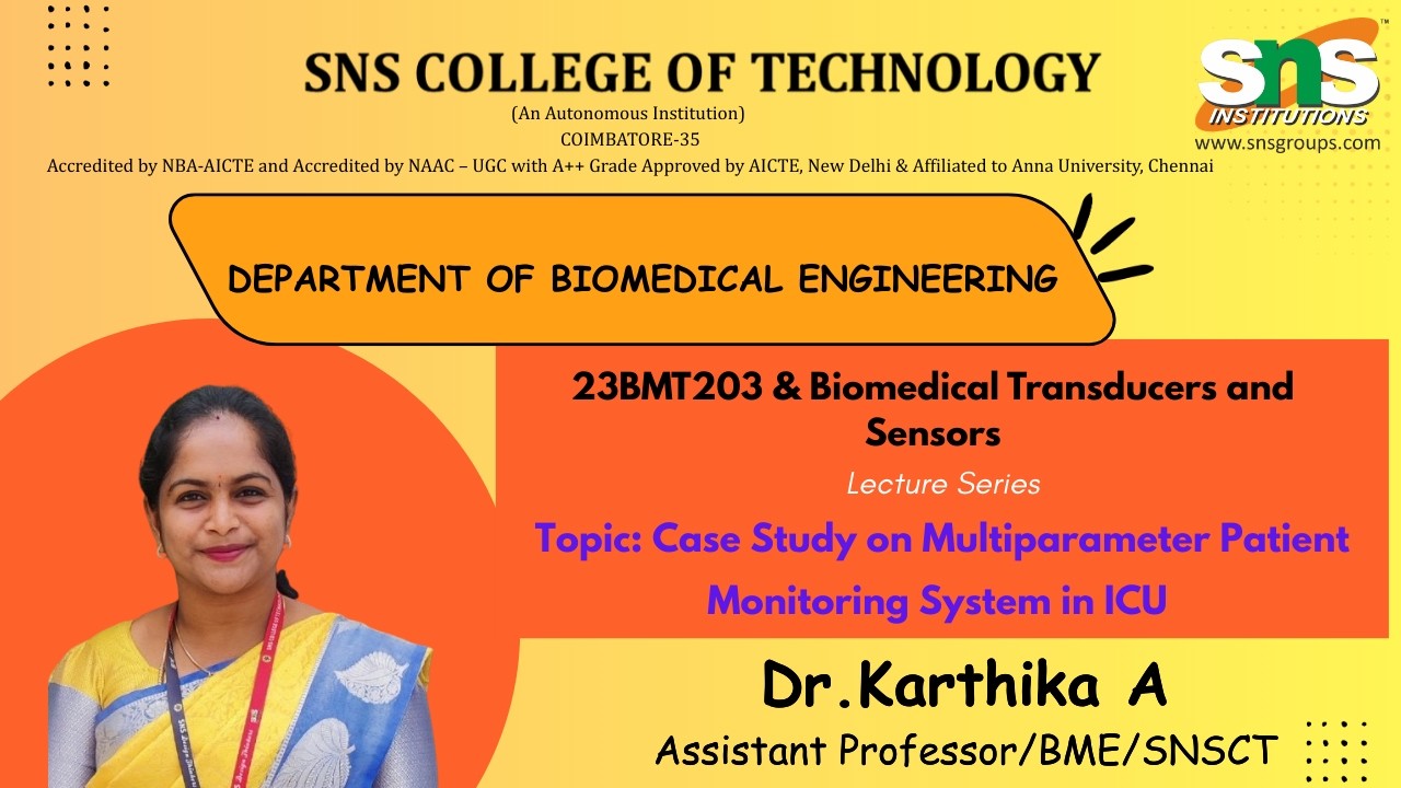 Case Study on Multiparameter Patient Monitoring System in ICU | BTS | SNS Institutions