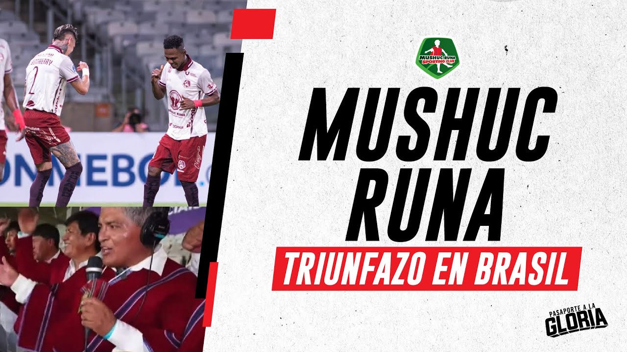 MUSHUC RUNA LA HISTORIA DEL EQUIPO Y SU PRESIDENTE