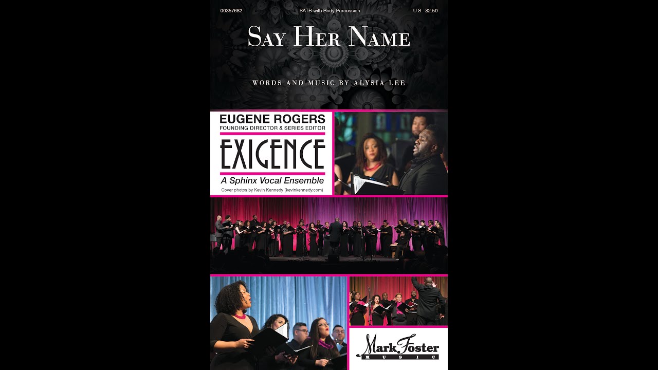 Say Her Name (SATB Choir) - by Alysia Lee