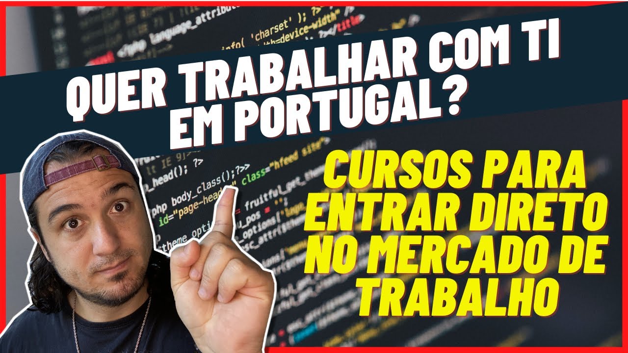 Quer trabalhar com TI em Portugal? Cursos para entrar direto no mercado de trabalho!