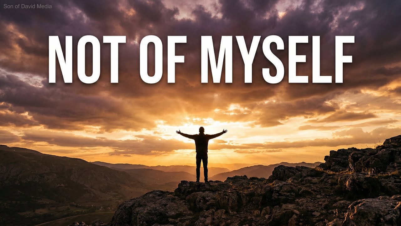 Not Of Myself - Ephesians 2:8-9 (Brandon Lake Style) Christian Worship Song by Son of David Media