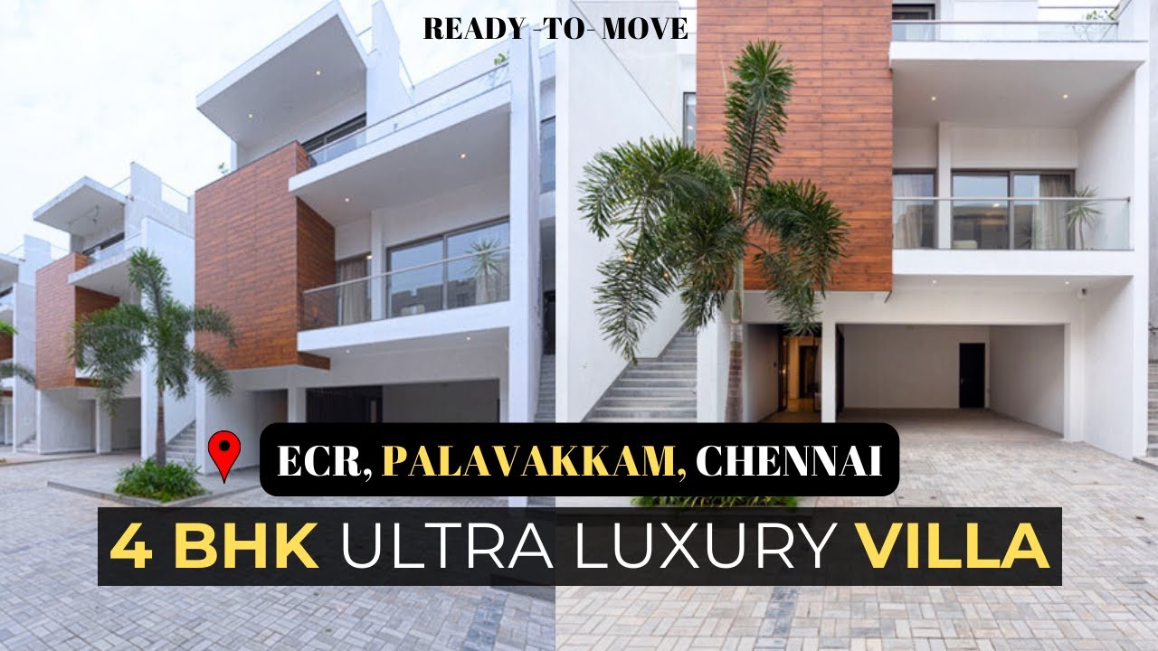 LUXURY 4BHK Villa at ECR, Chennai | THE GRANGE at Palavakkam |