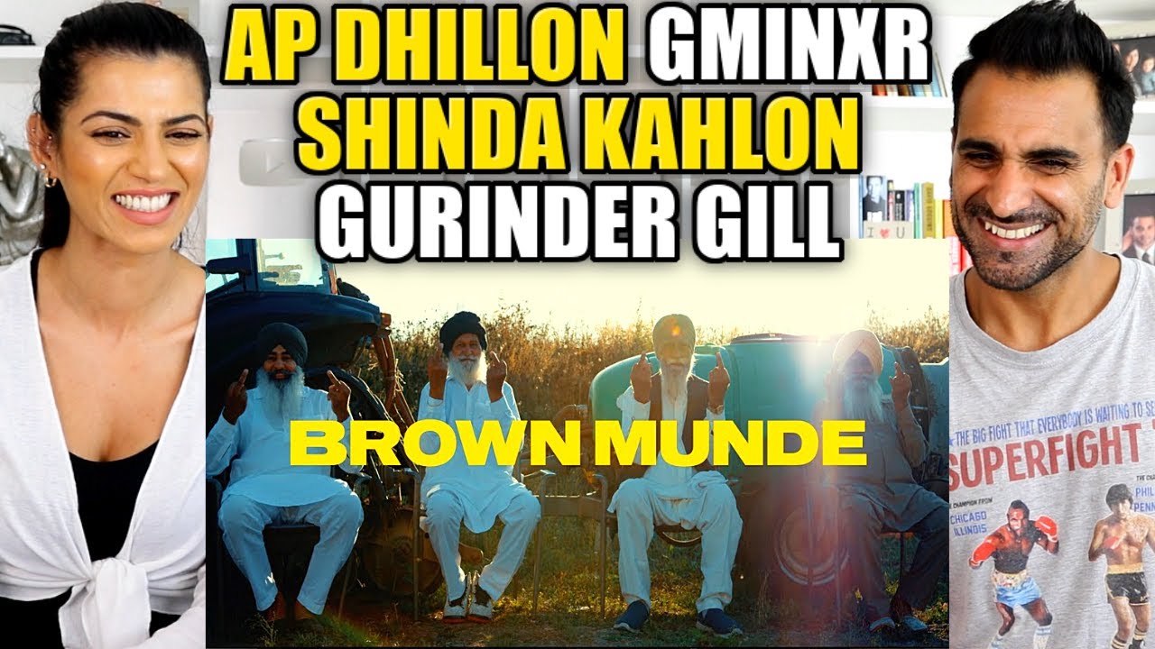 BROWN MUNDE - AP DHILLON | GURINDER GILL | SHINDA KAHLON | GMINXR | SIDHU MOOSEWALA - REACTION!!