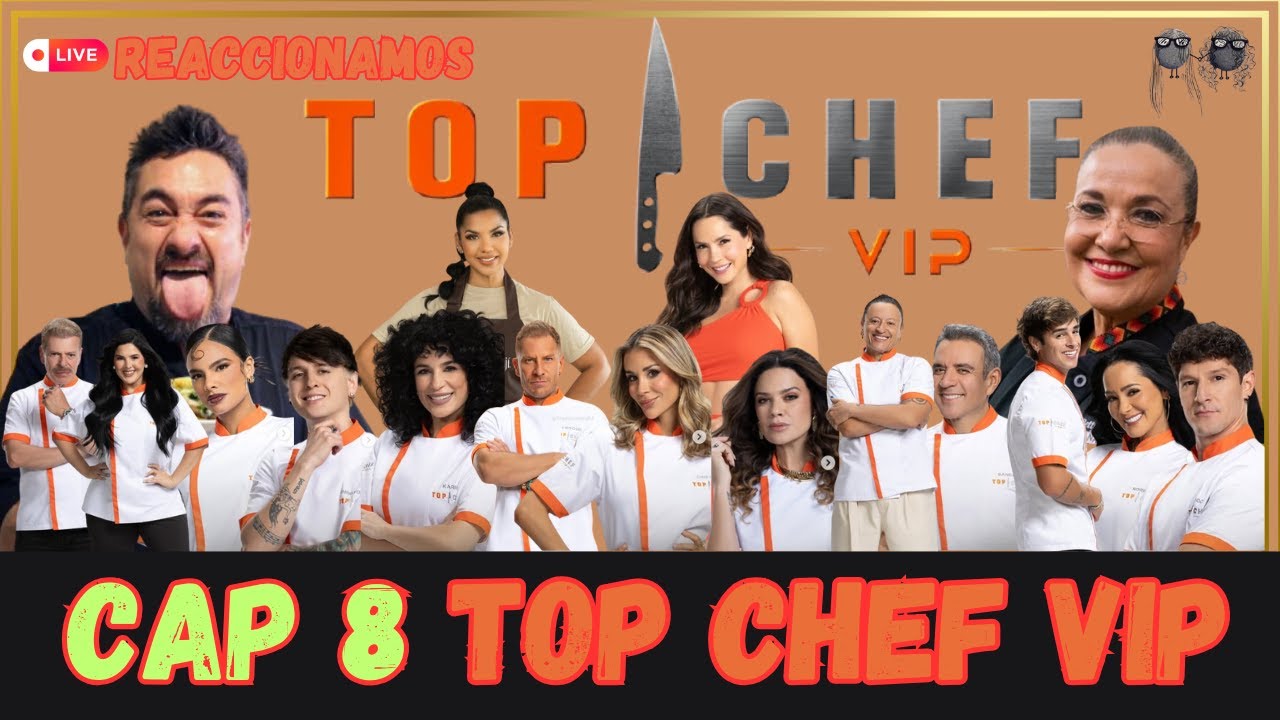 REACCIONAMOS A LA SALVACION DEL EQUIPO VERDE EN TOP CHEF VIP CAPITULO 08 Miércoles 30/07/2025