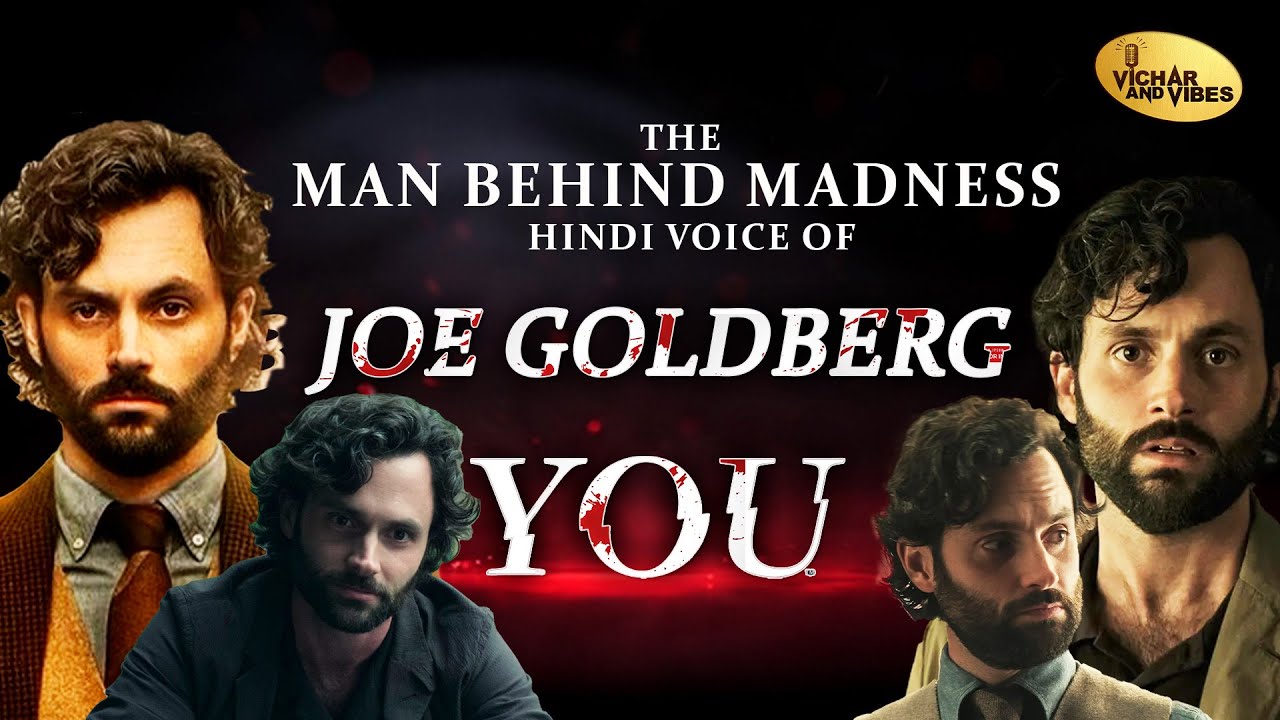 The SHOCKING Truth About Joe Goldberg's Hindi Voice