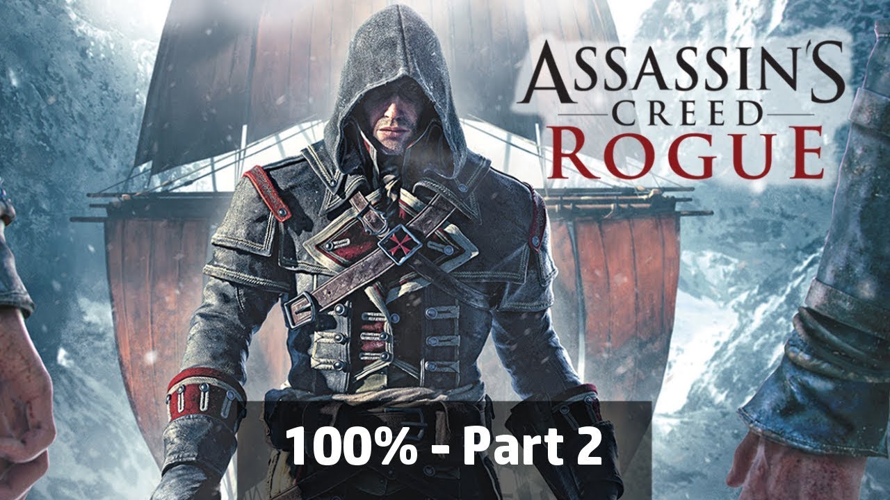 Assassin's Creed Rogue - 100% Playthrough Part 2