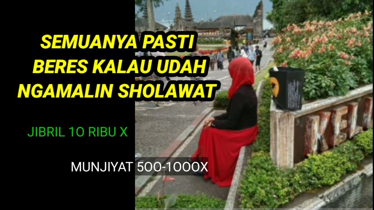 KEAJAIBAN SHOLAWAT JIBRIL 10.000× & SHOLAWAT MUNJIAT 500-1000× SEMUANYA PASTI BERES
