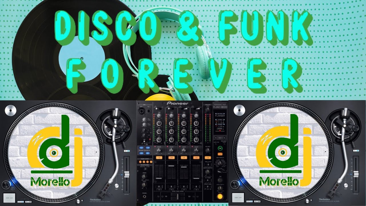 ♫ Disco & Funk Forever ♫