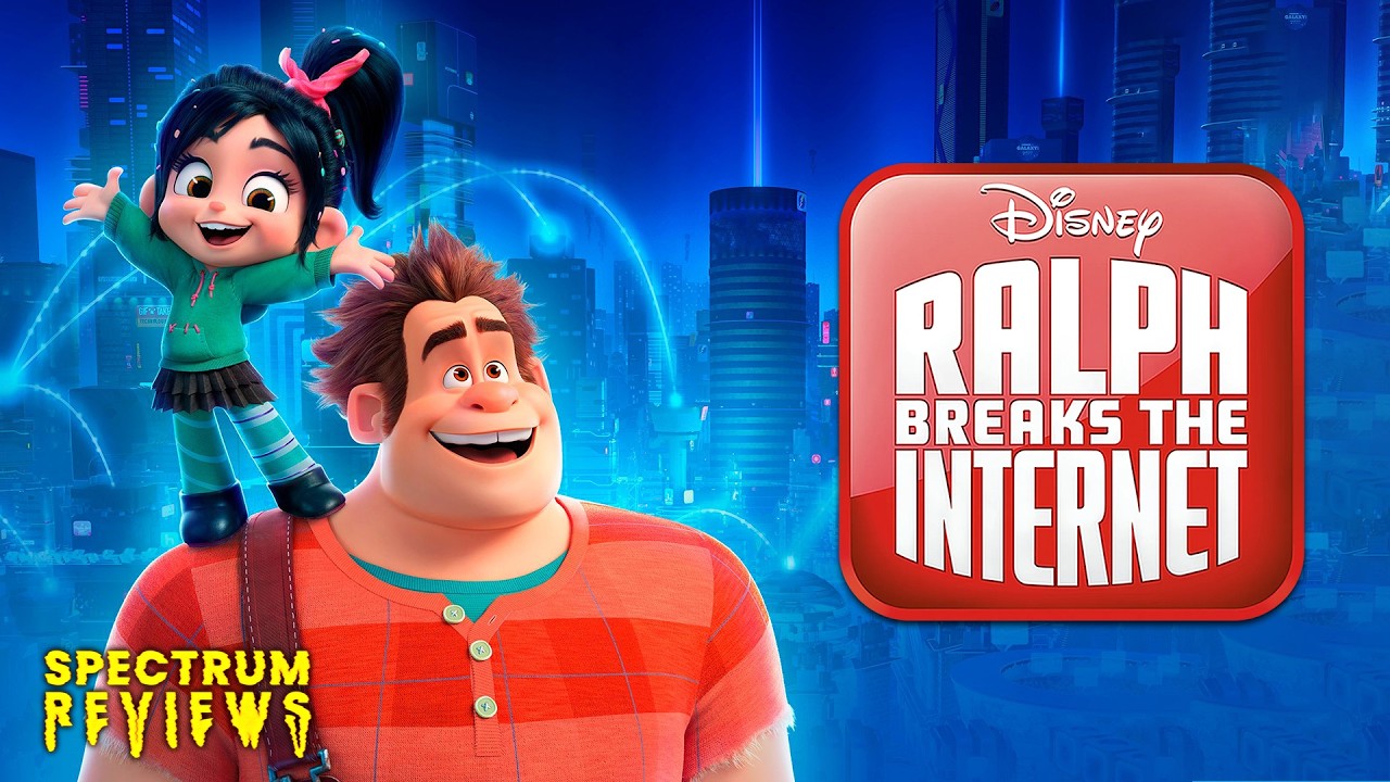 RALPH BREAKS THE INTERNET (2018) | Spectrum Review