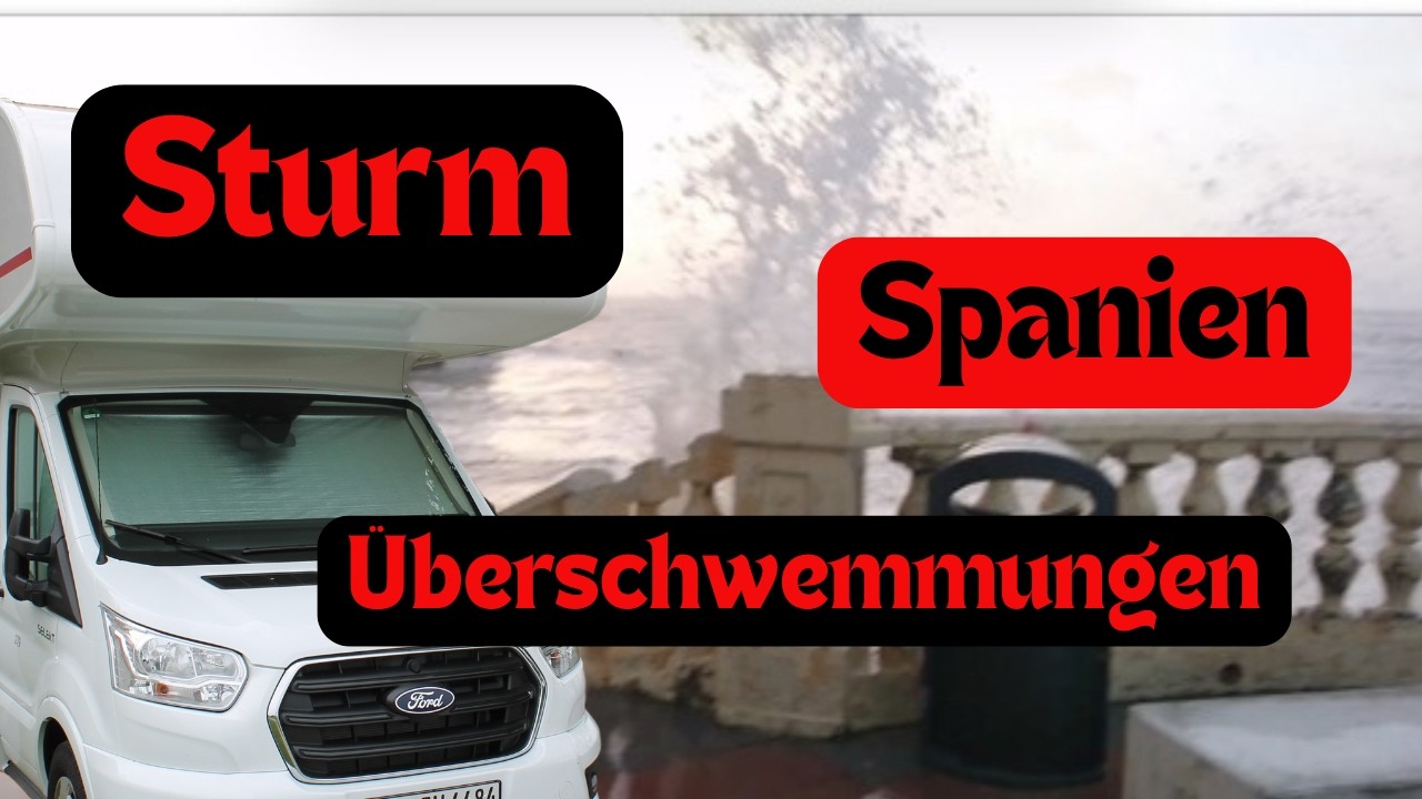Sturm, Gewitter, Hagel, Regen, neue Mängel im Wohnmobil, Jubiläum, Laune mies? #überwintern #spanien