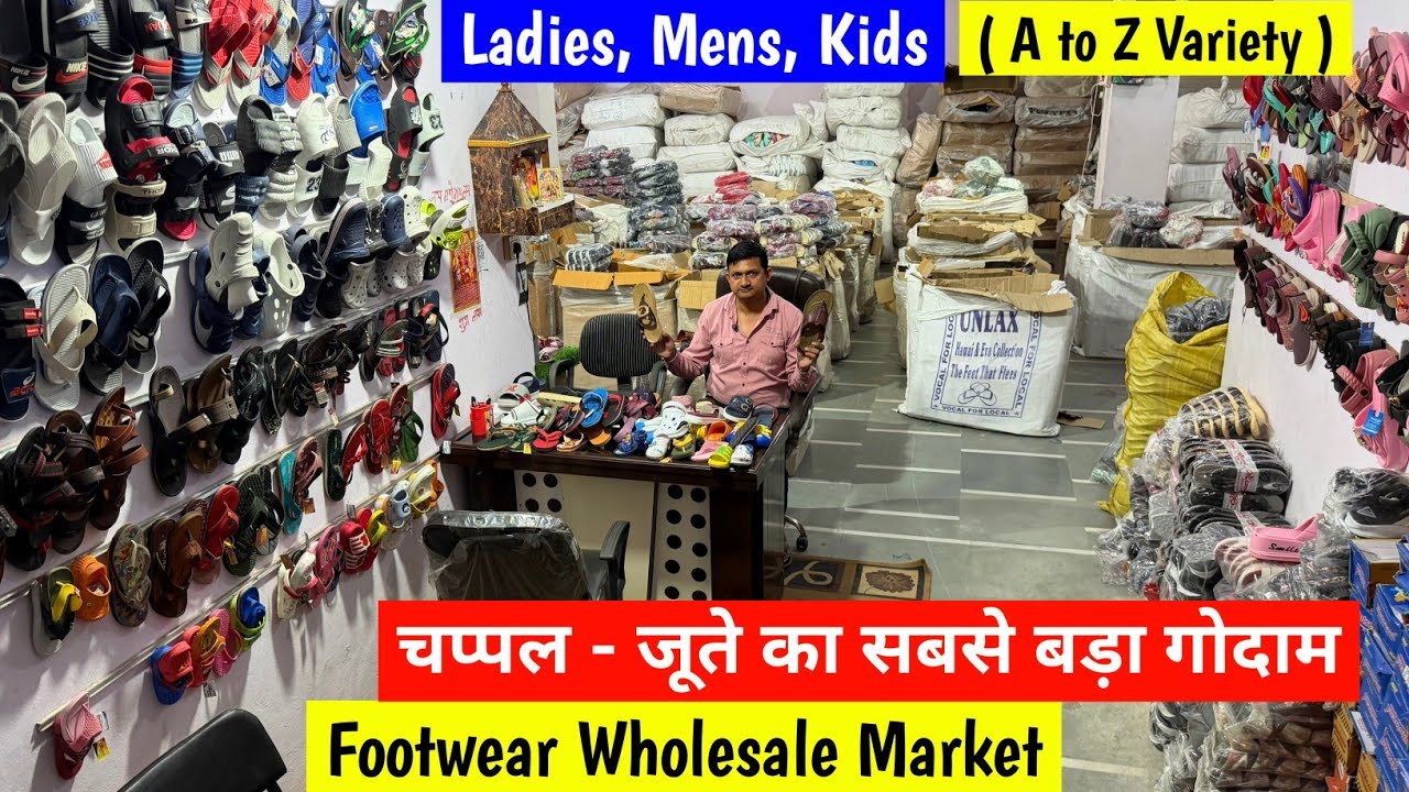 Footwear Wholesale Market | A to Z Variety ( Ladies, Mens, Kids ) Footwear Wholesaler