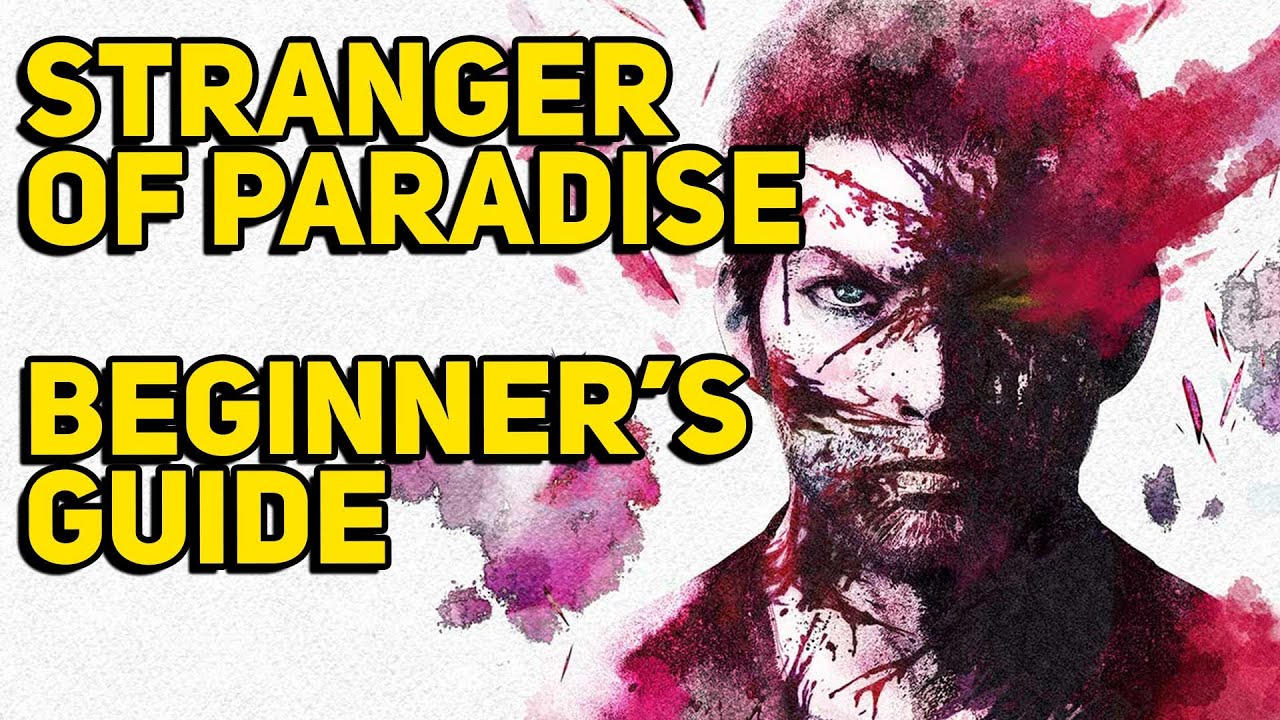 The Beginner's Guide To Stranger of Paradise | 7 Tricks and Hidden Mechanics