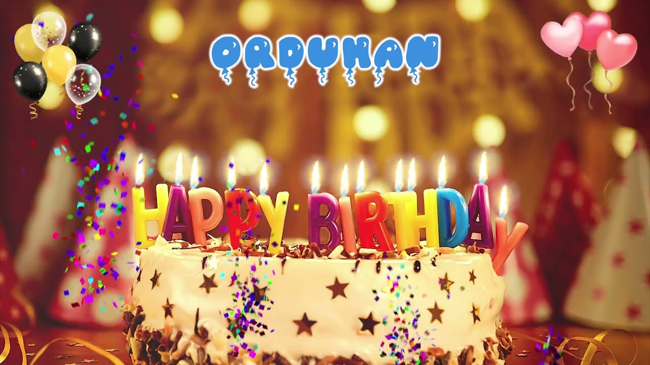 ORDUHAN Happy Birthday Song &ndash; Happy Birthday to You