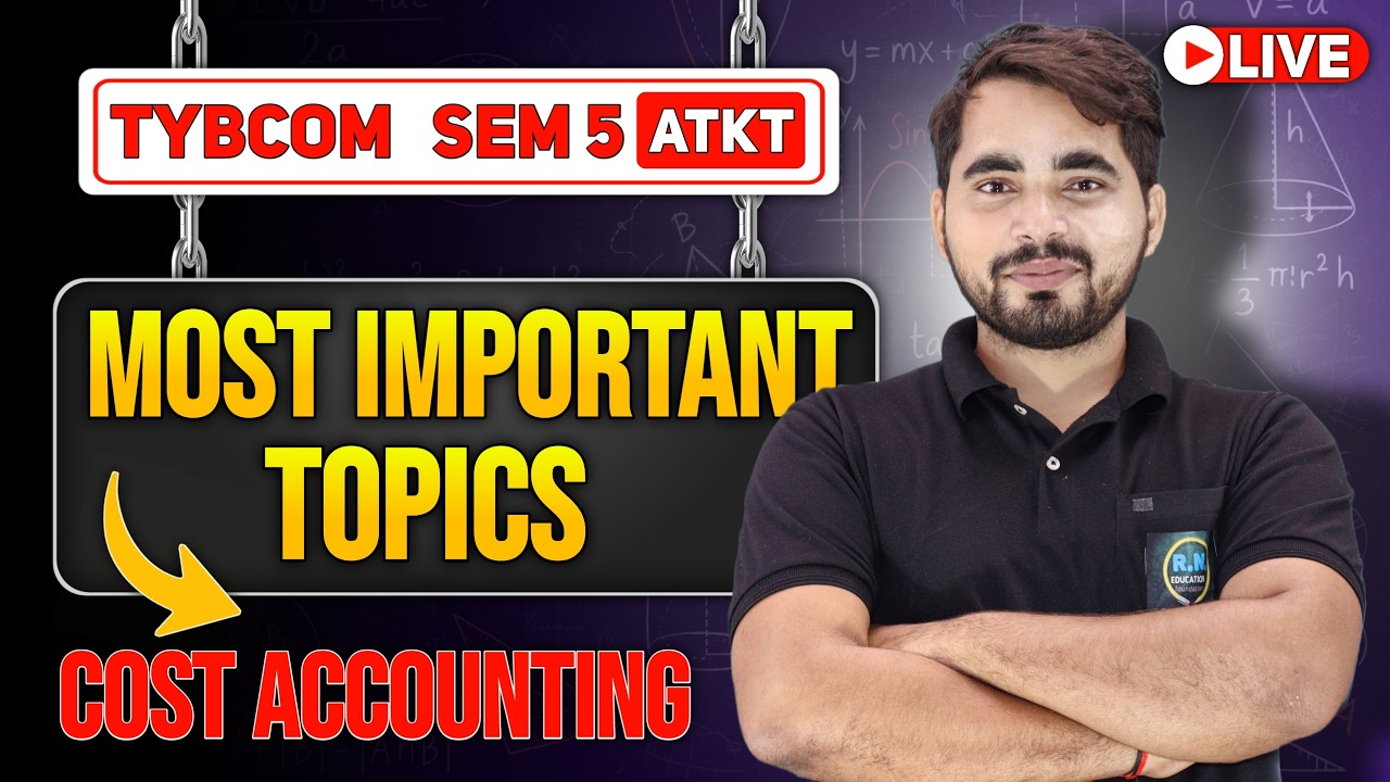 TYBCom Sem 5 Cost Accounting Most Important Questions | Mumbai University | Exam 2026 | Shubham Sir