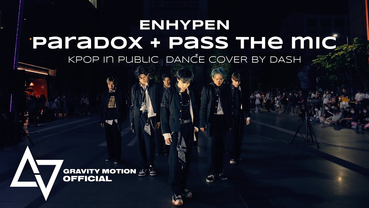 ENHYPEN 'ParadoXXX Invasion+Future Perfect (Pass the MIC)' Dance Cover by DASH from Thailand