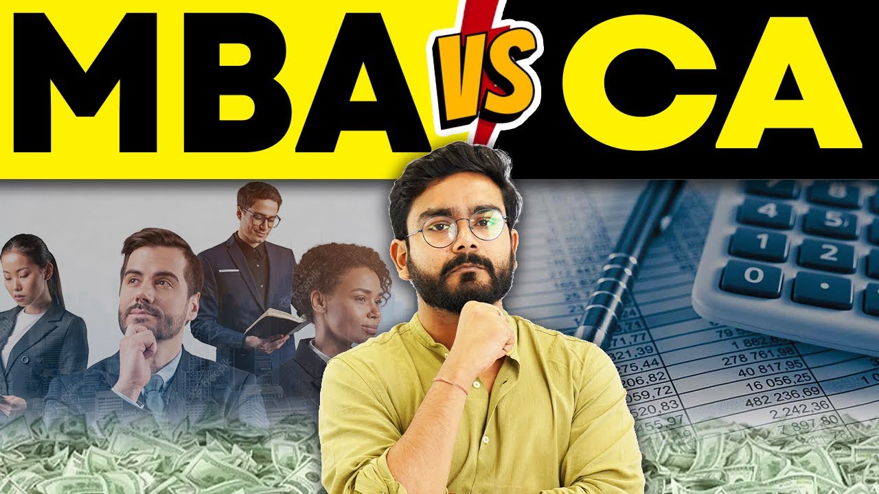 MBA vs CA | A perspective from an IIM GUY