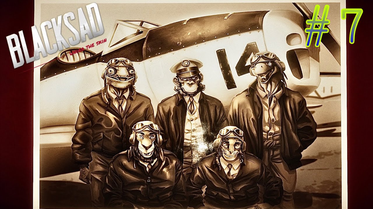 БРАТЬЯ ПО ОРУЖИЮ!!! ➤ Blacksad: Under the Skin #7