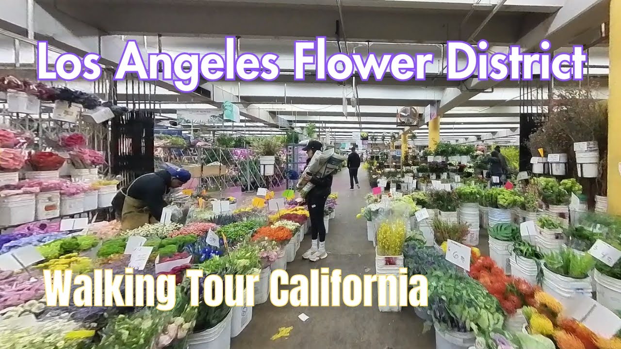 Los Angeles Flower District - Walking Tour