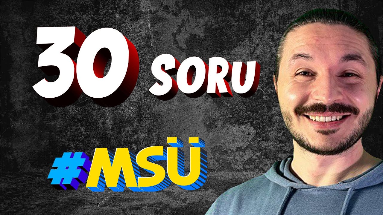 MSÜ SORU TAHMİNİ SON TEKRAR-  2023