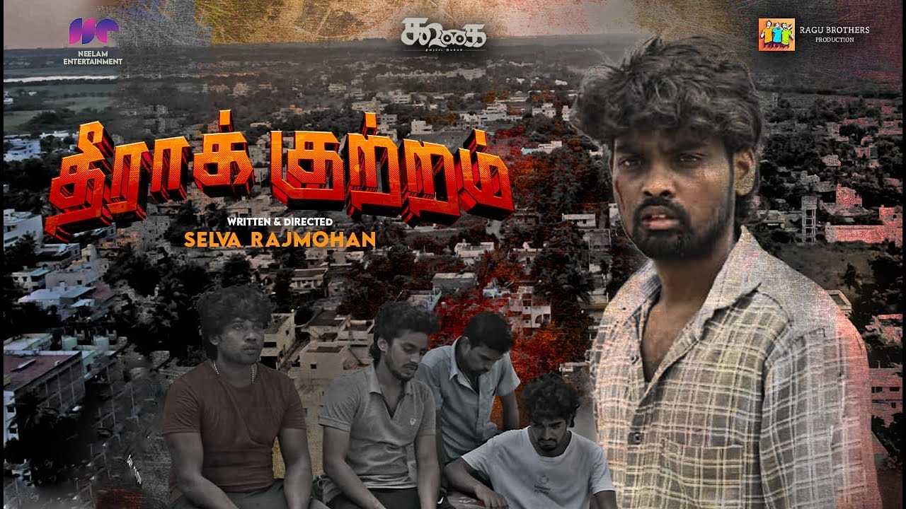 Theera Kutram Tamil Short Film | Dir.Selva Rajmohan | Crime • Drama • Thriller | With English Subs