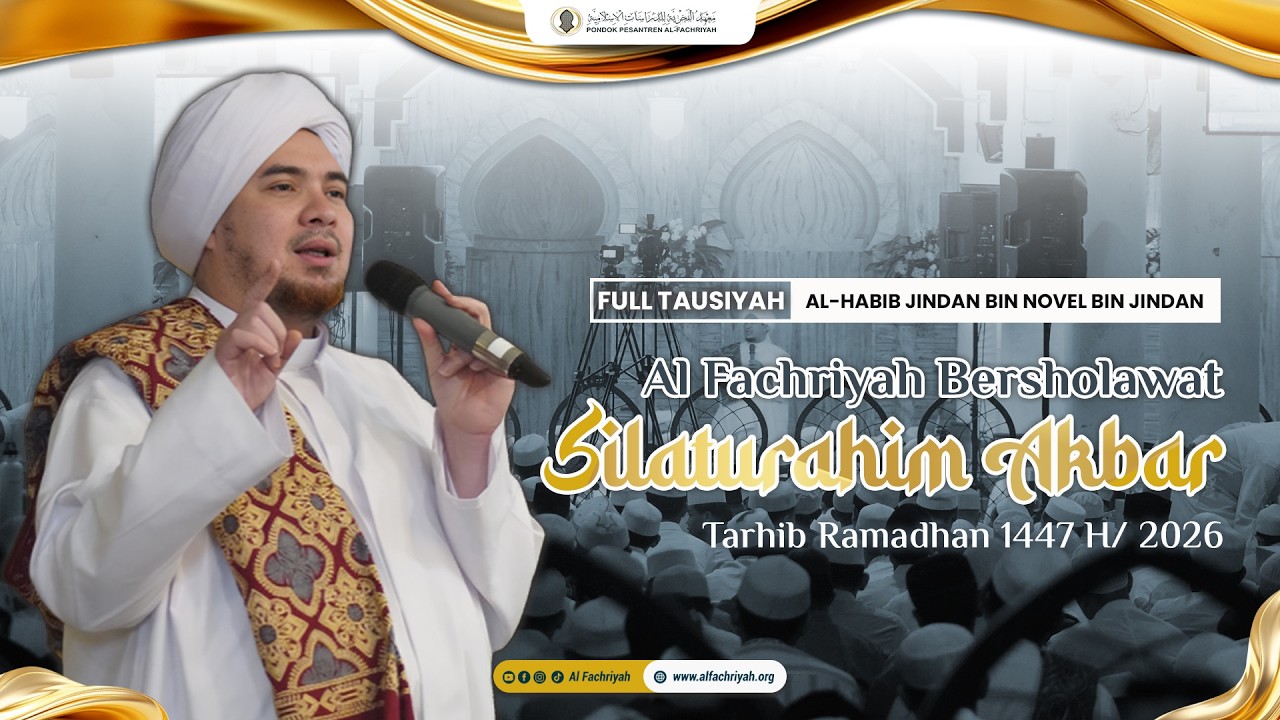 HABIB JINDAN || FULL TAUSYIAH SILATURAHIM AKBAR 1447H/2026