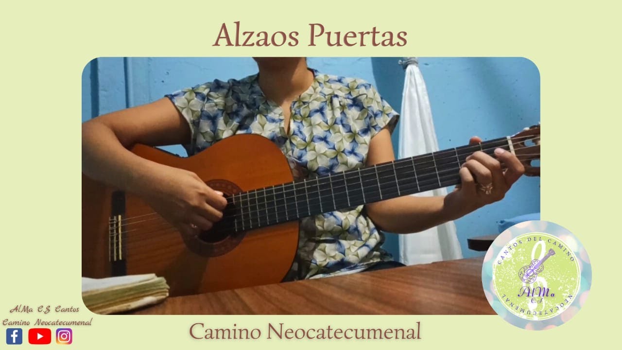 Alzaos Puertas Camino Neocatecumenal
