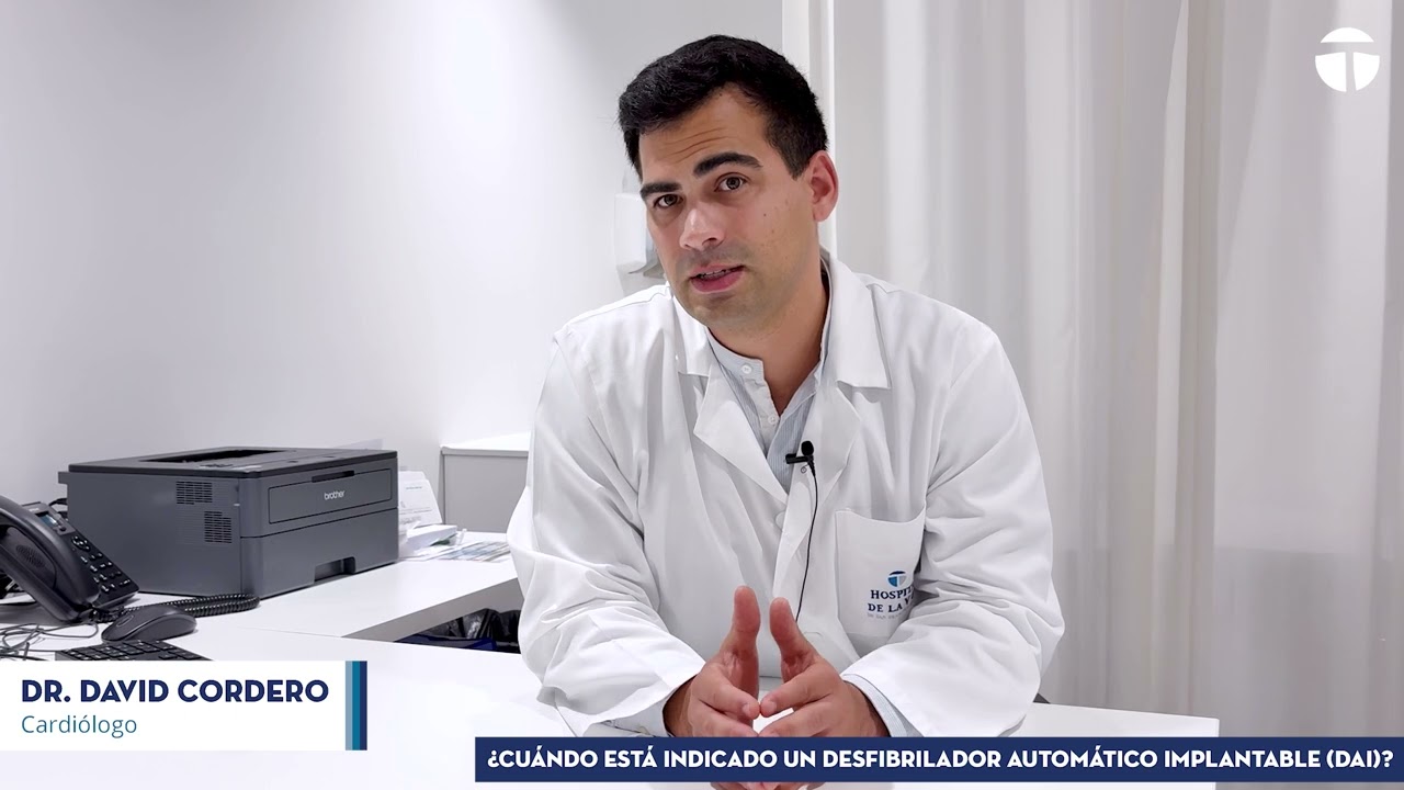 &iquest;Qu&eacute; es el desfibrilador autom&aacute;tico implantable o DAI? | Dr. David Cordero, Hospital VOT Madrid
