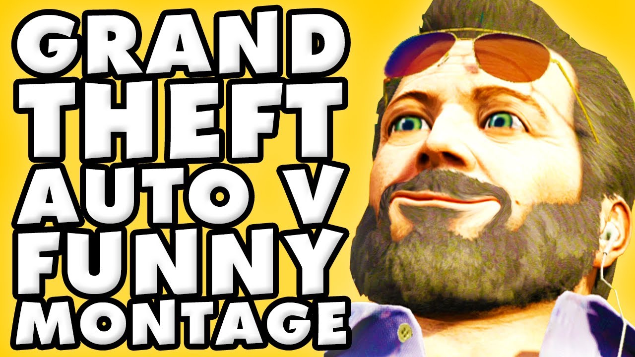 Grand Theft Auto V Funny Montage!
