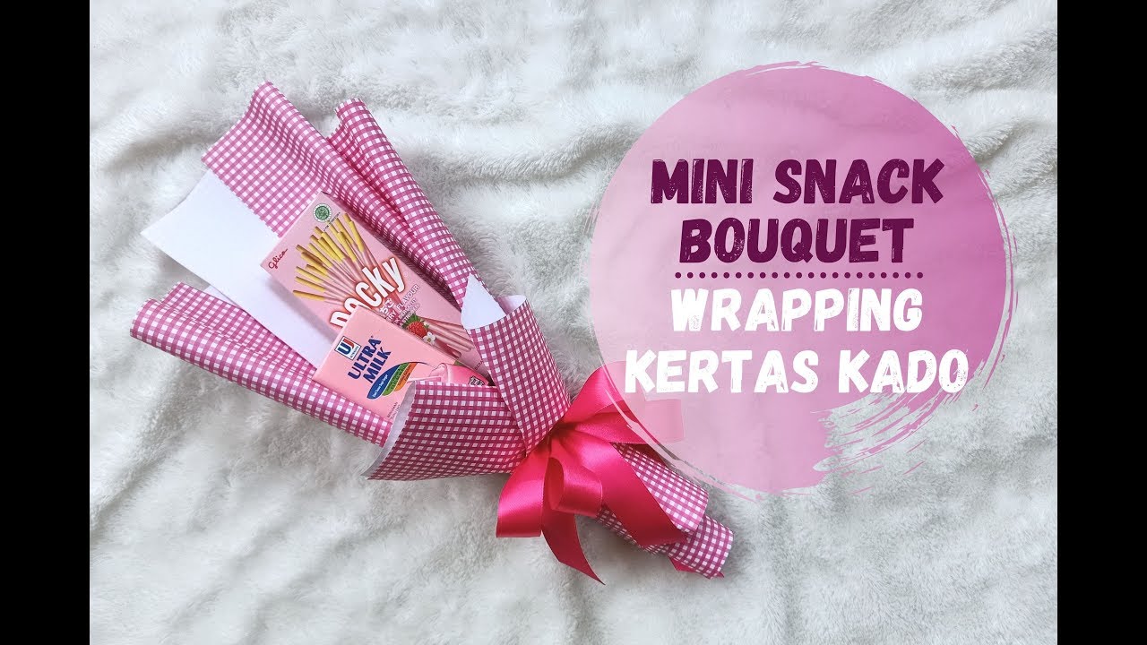 Snack Bouquet Using Gift Paper - Buket Snack Mini dari Kertas Kado