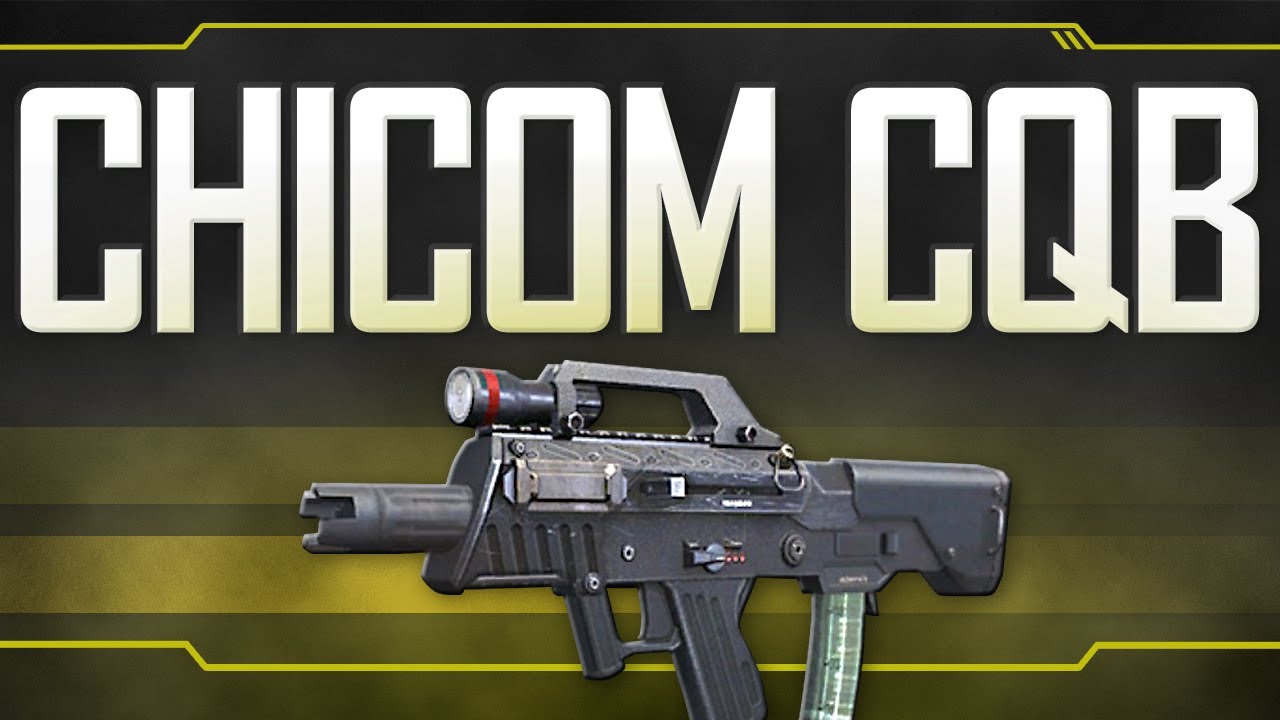 Chicom CQB - Black Ops 2 Weapon Guide