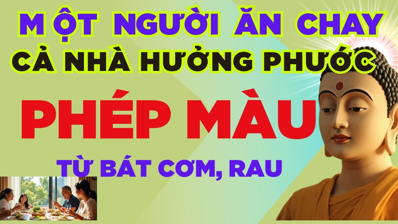 TU TẠI GIA CÓ BẮT BUỘC ĂN CHAY ? PHẬT DẠY THẤM TẬN TIM GAN – TÂM CHAY HƠN MIỆNG CHAY/ PhatTaiTam#